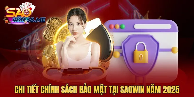 Chính sách bảo mật Saowin